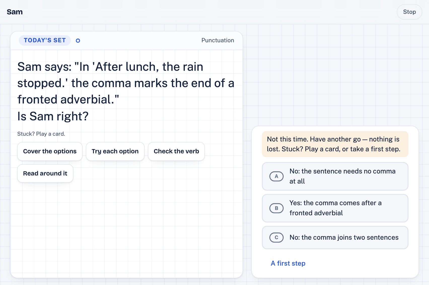 An English question in the app, labelled Punctuation: “Sam says: In ‘After lunch, the rain stopped.’ the comma marks the end of a fronted adverbial. Is Sam right?” with three answers to choose from, strategy cards to play, and the feedback “Not this time. Have another go — nothing is lost.”